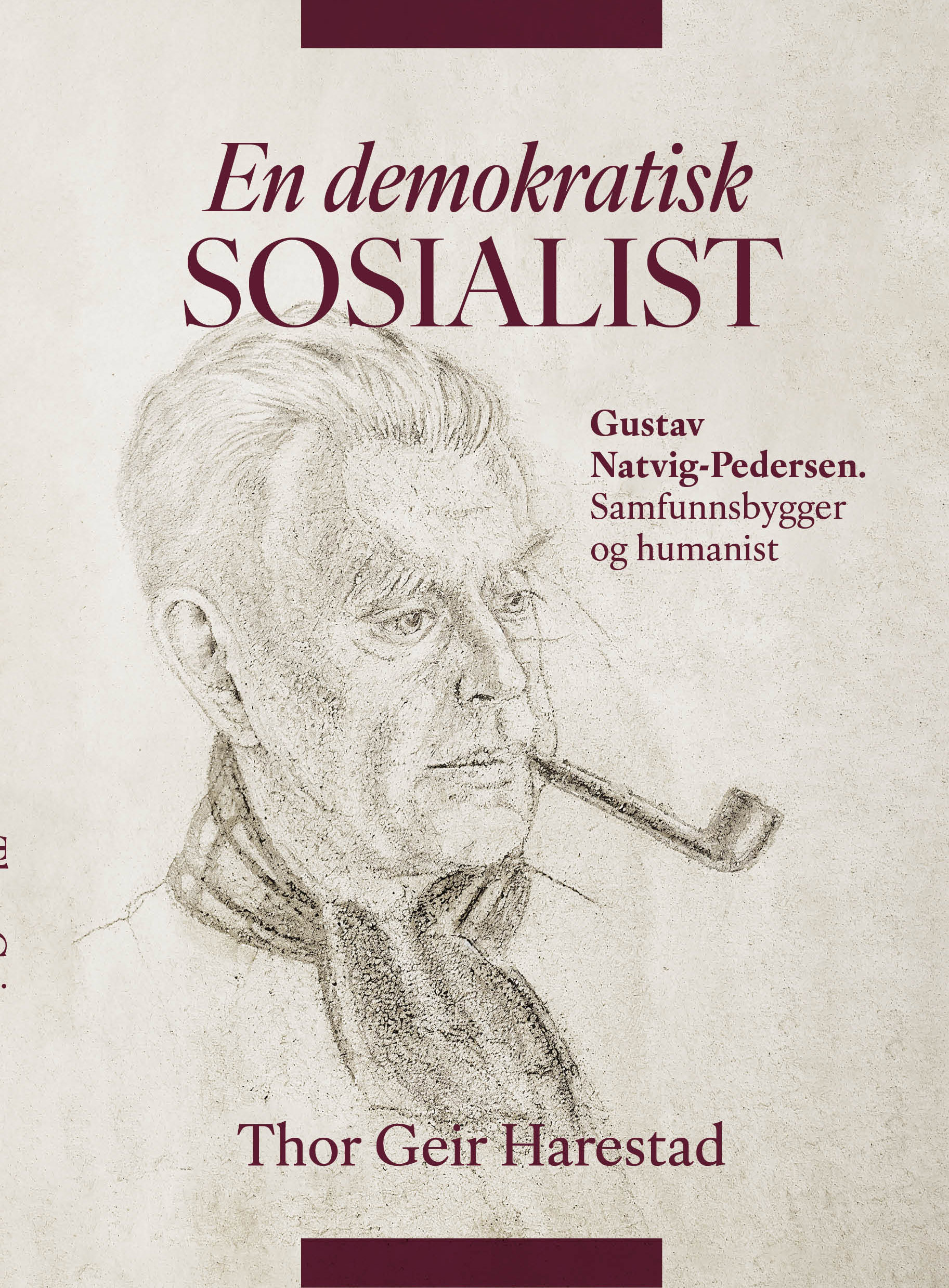 En demokratisk sosialist. Gustav Natvig-Pedersen